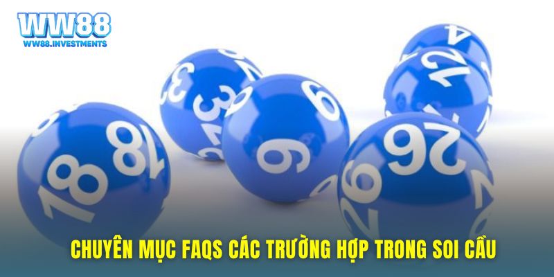 Chuyên mục faqs các trường hợp khi soi cầu lô đề