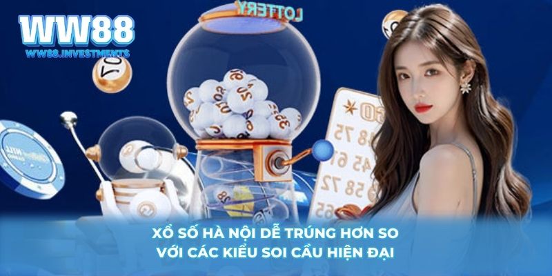 Xổ số Hà Nội dễ trúng hơn so với các kiểu soi cầu hiện đại